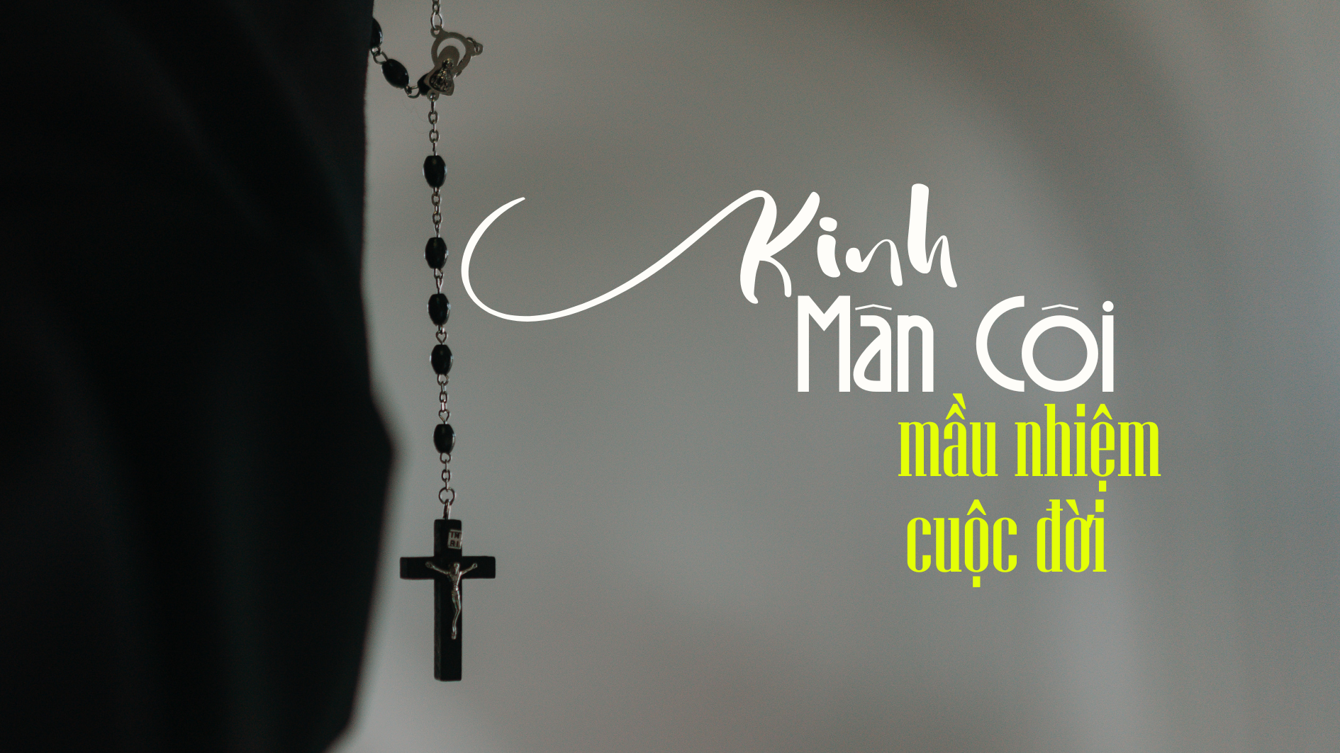 Kinh Mân Côi – mầu nhiệm cuộc đời